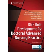 Dnp Role Development for Doctoral Advanced Nursing Practice