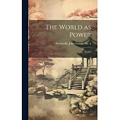 The World as Power: Reality