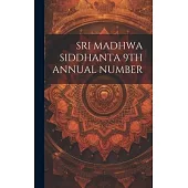 Sri Madhwa Siddhanta 9th Annual Number