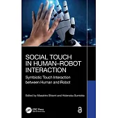 Social Touch in Human-Robot Interaction: Symbiotic Touch Interaction Between Human and Robot