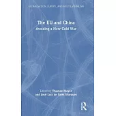 The Eu and China: Avoiding a New Cold War