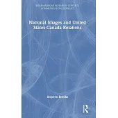 National Images and United States-Canada Relations
