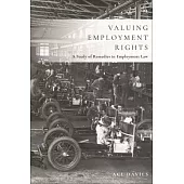 Valuing Employment Rights: A Study of Remedies in Employment Law