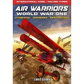 Air Warriors: World War One - International Aces - Volume 3