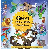 The Great Half-A-Dozen Children’s Stories 1