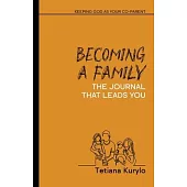 Becoming a Family: Keeping God as your Co-parent