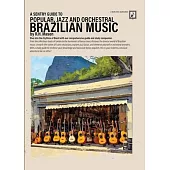 A Sentry Guide to Popular, Jazz and Orchestral Brazilian Music