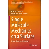 Single Molecule Mechanics on a Surface: Gears, Motors and Nanocars
