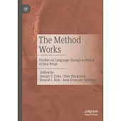 The Method Works: Studies on Language Change in Honor of Don Ringe