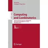Computing and Combinatorics: 29th International Conference, Cocoon 2023, Hawaii, Hi, Usa, December 15-17, 2023, Proceedings, Part I