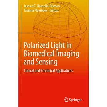 Polarized Light in Biomedical Imaging and Sensing: Clinical and Preclinical Applications