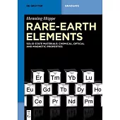 Rare-Earth Elements: Solid State Materials: Chemical, Optical and Magnetic Properties