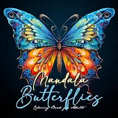 Mandala Butterflies Coloring Book for Adults: Butterflies Coloring Book for Adultszentangle Butterflies Coloring Book for Adults Butterfly Coloring Bo