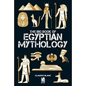 The Big Book of Egyptian Mithology