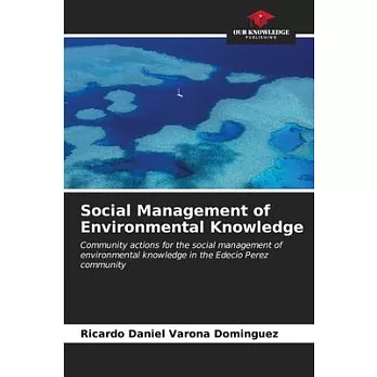 Social Management of Environmental Knowledge