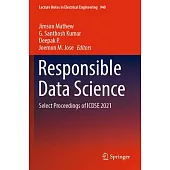 Responsible Data Science: Select Proceedings of Icdse 2021