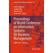 Proceedings of World Conference on Information Systems for Business Management: Isbm 2023, Volume 2