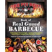 The BBQ Pit Boys of Real Guuud Barbecue