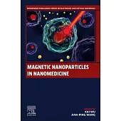Magnetic Nanoparticles in Nanomedicine