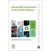 Sustainable Innovations in the Textile Industry