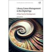 Library Career Management in the Digital Age: A New Tool for Development