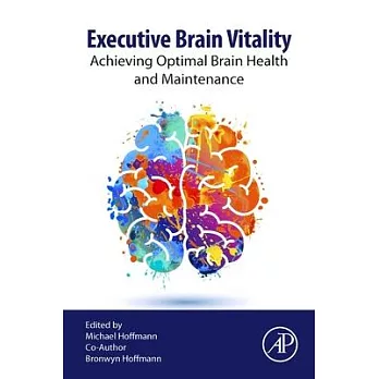 Executive Brain Vitality: Achieving Optimal Brain Health and Maintenance
