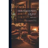 Housekeeper’s Quest: Where To Find Pretty Things