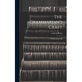 The Grammarian’s Craft: A Professional Talk