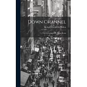 Down Channel: With Introduction By Dixon Kemp