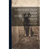Landseer’s Dogs and Their Stories, by Sarah Tytler