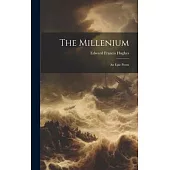 The Millenium: An Epic Poem