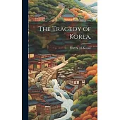 The Tragedy of Korea.