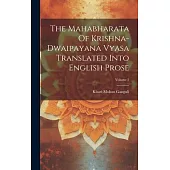 The Mahabharata Of Krishna-dwaipayana Vyasa Translated Into English Prose; Volume 2