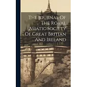 The Journal Of The Royal Asiatic Society Of Great Britian And Ireland
