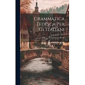 Grammatica Tedesca Per Gl’italiani