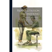 Rehabilitation Engineering: A Plan For Continued Progress