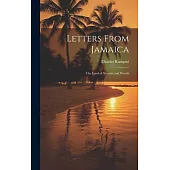 Letters From Jamaica; the Land of Streams and Woods