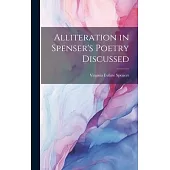 Alliteration in Spenser’s Poetry Discussed