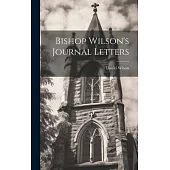 Bishop Wilson’s Journal Letters