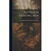 Notes for Hunting Men