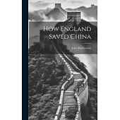 How England Saved China
