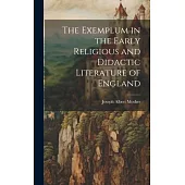 The Exemplum in the Early Religious and Didactic Literature of England
