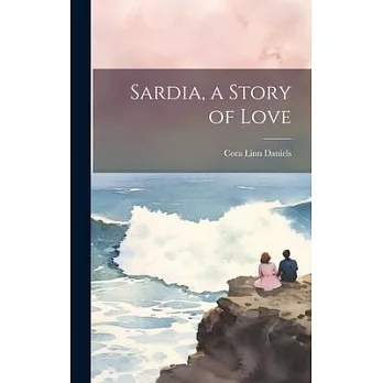 Sardia, a Story of Love