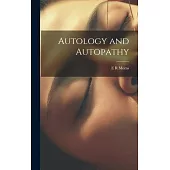 Autology and Autopathy