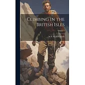 Climbing in the British Isles; Volume 1