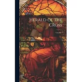 Herald of the Cross; Volume 7