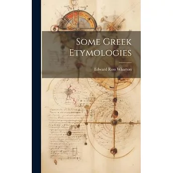 Some Greek Etymologies
