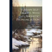Russian Self-taught, With Phonetic Pronunciation