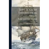Text-book of Theorectical Naval Architecture
