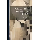 Porteus Tests-the Vineland Revision